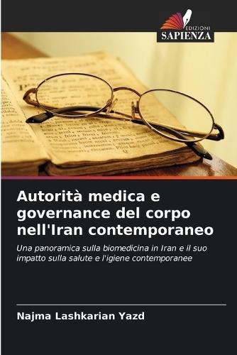 Autorità medica e governance del corpo nell'Iran contemporaneo