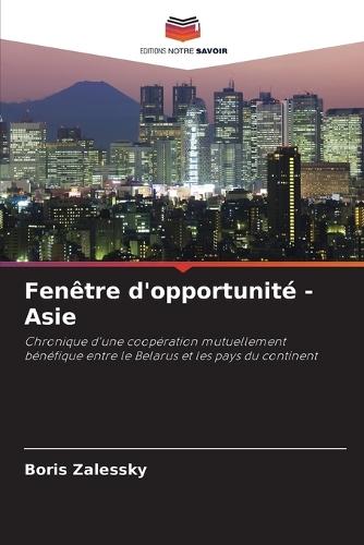 Fenêtre d'opportunité - Asie