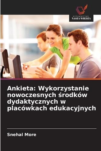 Ankieta: Wykorzystanie nowoczesnych środków dydaktycznych w placówkach edukacyjnych