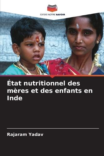 État nutritionnel des mères et des enfants en Inde
