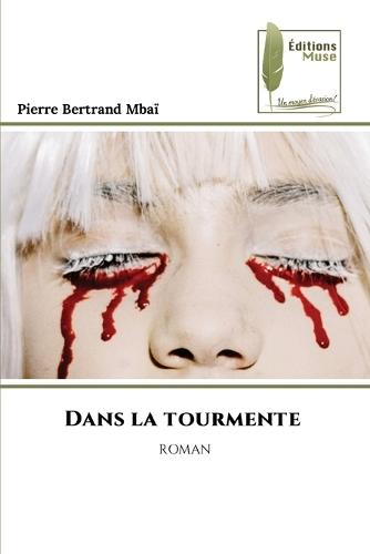Dans la tourmente