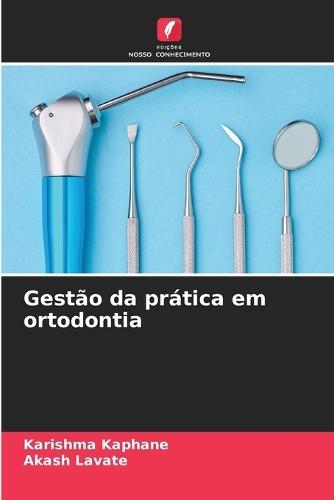 Gestão da prática em ortodontia