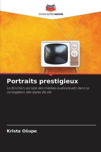 Portraits prestigieux