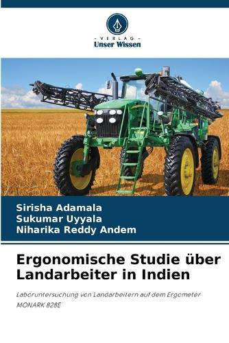 Ergonomische Studie über Landarbeiter in Indien