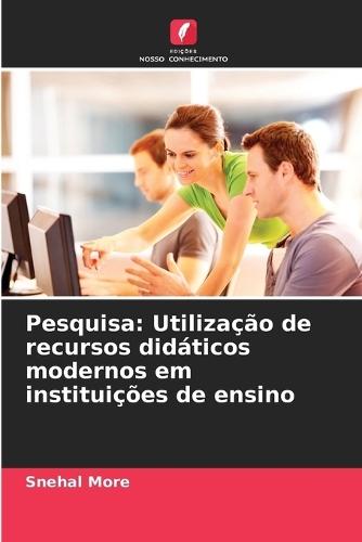 Pesquisa: Utilização de recursos didáticos modernos em instituições de ensino