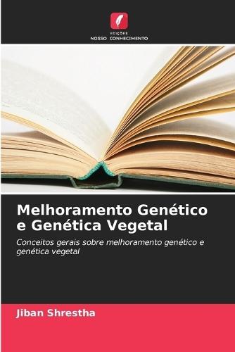 Melhoramento Genético e Genética Vegetal