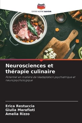 Neurosciences et thérapie culinaire