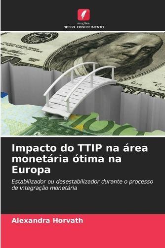 Impacto do TTIP na área monetária ótima na Europa
