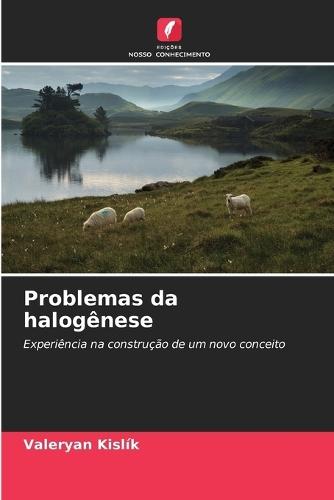 Problemas da halogênese