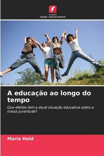 A educação ao longo do tempo