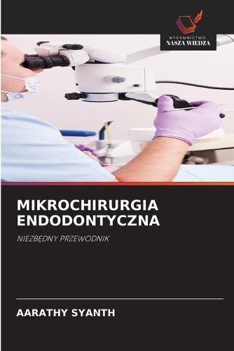 Mikrochirurgia Endodontyczna
