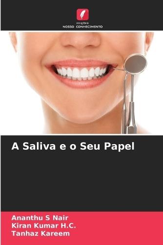 A Saliva e o Seu Papel