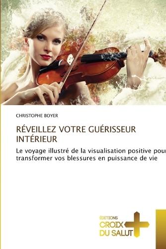 Réveillez Votre Guérisseur Intérieur