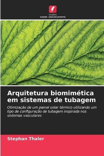 Arquitetura biomimética em sistemas de tubagem