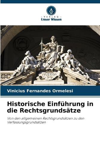 Historische Einführung in die Rechtsgrundsätze
