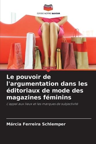 Le pouvoir de l'argumentation dans les éditoriaux de mode des magazines féminins
