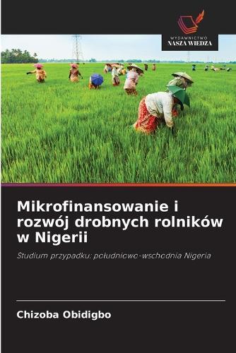 Mikrofinansowanie i rozwój drobnych rolników w Nigerii