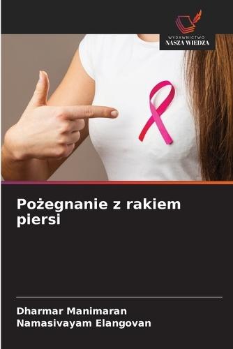 Pożegnanie z rakiem piersi