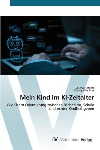 Mein Kind im KI-Zeitalter