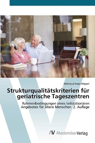 Strukturqualitätskriterien für geriatrische Tageszentren