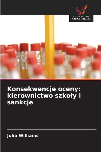 Konsekwencje oceny: kierownictwo szkoly i sankcje