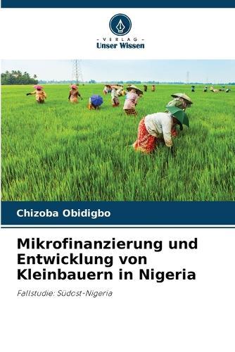 Mikrofinanzierung und Entwicklung von Kleinbauern in Nigeria