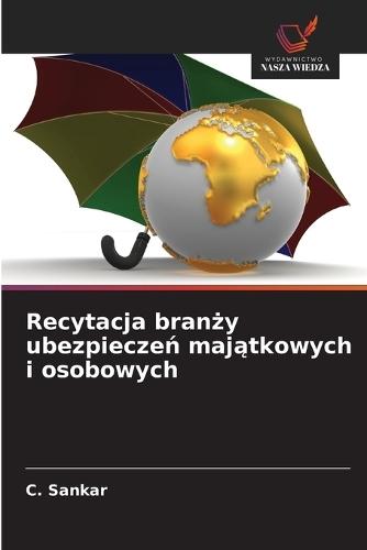 Recytacja branży ubezpieczeń majątkowych i osobowych
