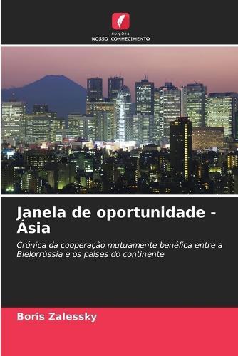Janela de oportunidade - Ásia