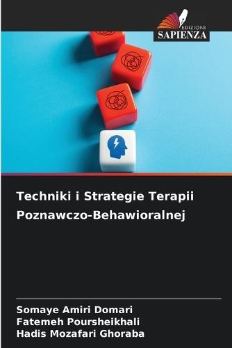 Techniki i Strategie Terapii Poznawczo-Behawioralnej