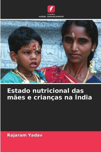 Estado nutricional das mães e crianças na Índia