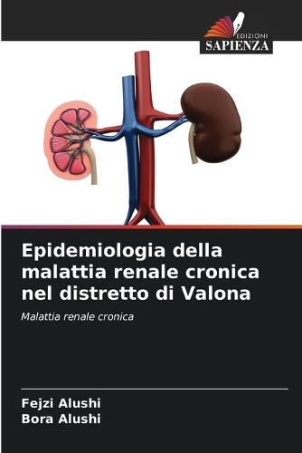 Epidemiologia della malattia renale cronica nel distretto di Valona