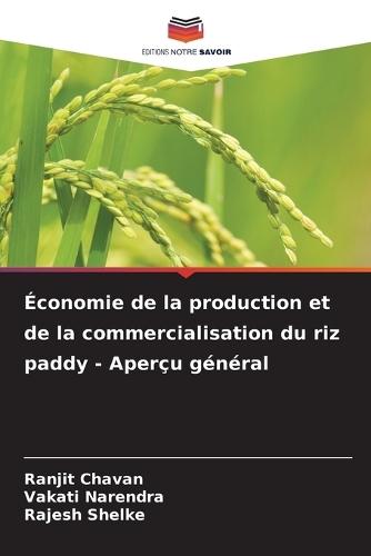 Économie de la production et de la commercialisation du riz paddy - Aperçu général