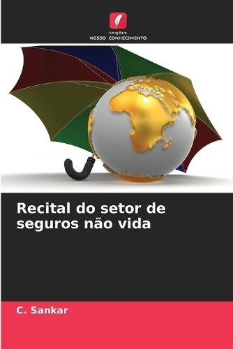 Recital do setor de seguros não vida