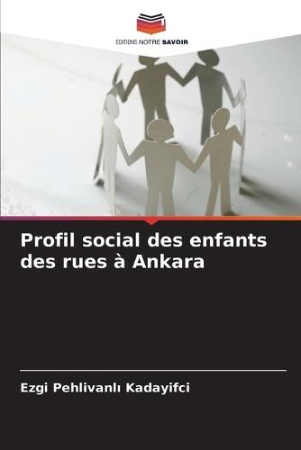 Profil social des enfants des rues à Ankara