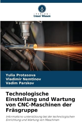 Technologische Einstellung und Wartung von CNC-Maschinen der Fräsgruppe