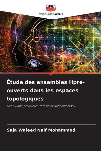 Étude des ensembles Hpre-ouverts dans les espaces topologiques