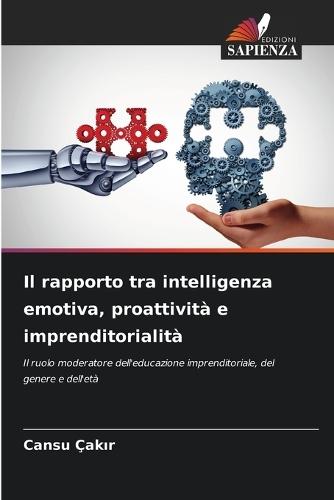Il rapporto tra intelligenza emotiva, proattività e imprenditorialità