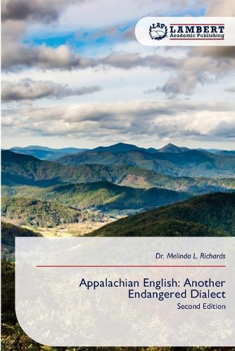 Appalachian English: Another Endangered Dialect