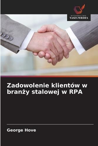Zadowolenie klientów w branży stalowej w RPA