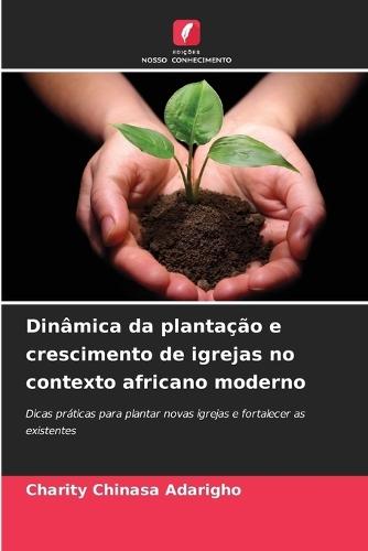 Dinâmica da plantação e crescimento de igrejas no contexto africano moderno