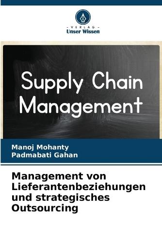 Management von Lieferantenbeziehungen und strategisches Outsourcing