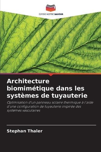 Architecture biomimétique dans les systèmes de tuyauterie