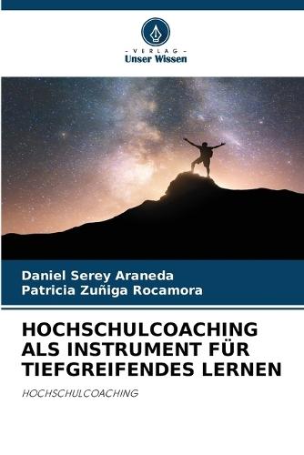 Hochschulcoaching ALS Instrument Für Tiefgreifendes Lernen