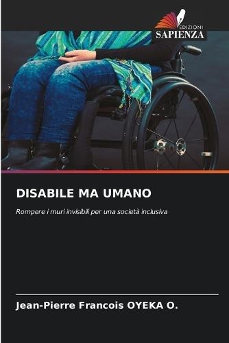 Disabile Ma Umano