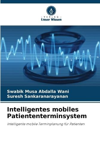 Intelligentes mobiles Patiententerminsystem