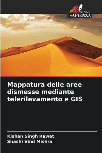 Mappatura delle aree dismesse mediante telerilevamento e GIS