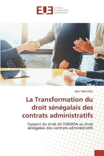 La Transformation du droit sénégalais des contrats administratifs
