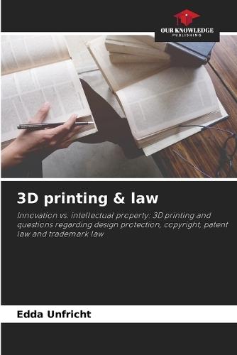 3D printing & law