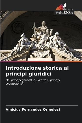 Introduzione storica ai principi giuridici