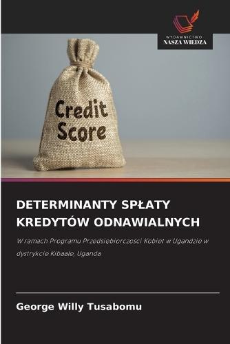 Determinanty Splaty Kredytów Odnawialnych